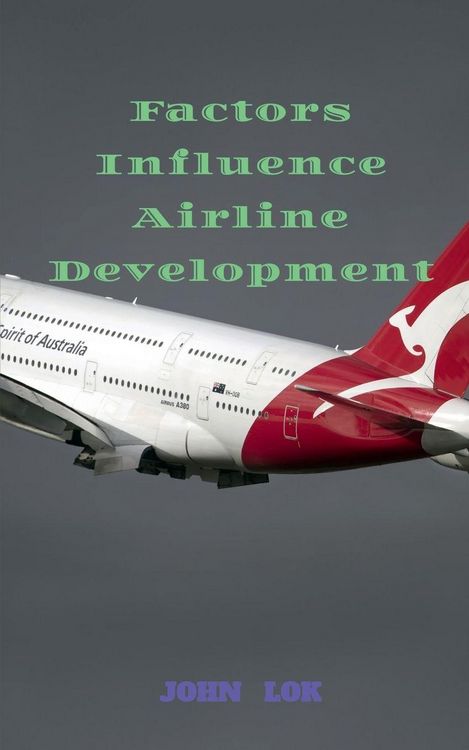Produktbild: Factors Influence Airline Development