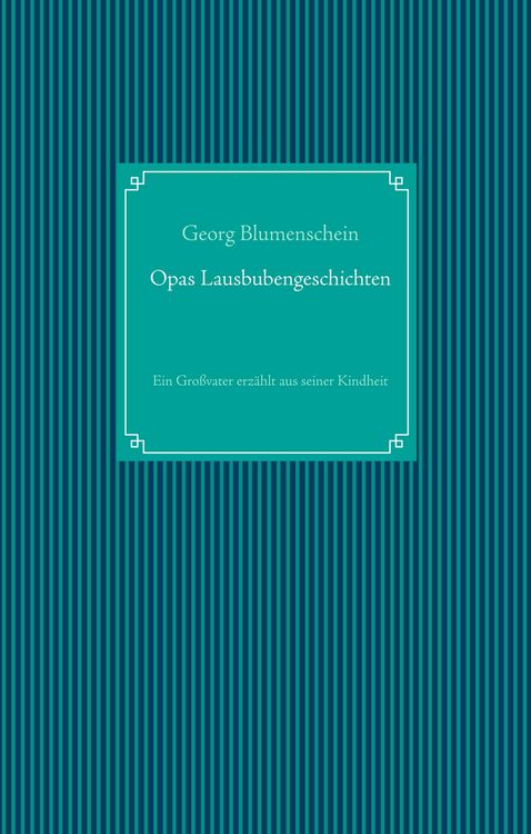 Produktbild: Opas Lausbubengeschichten