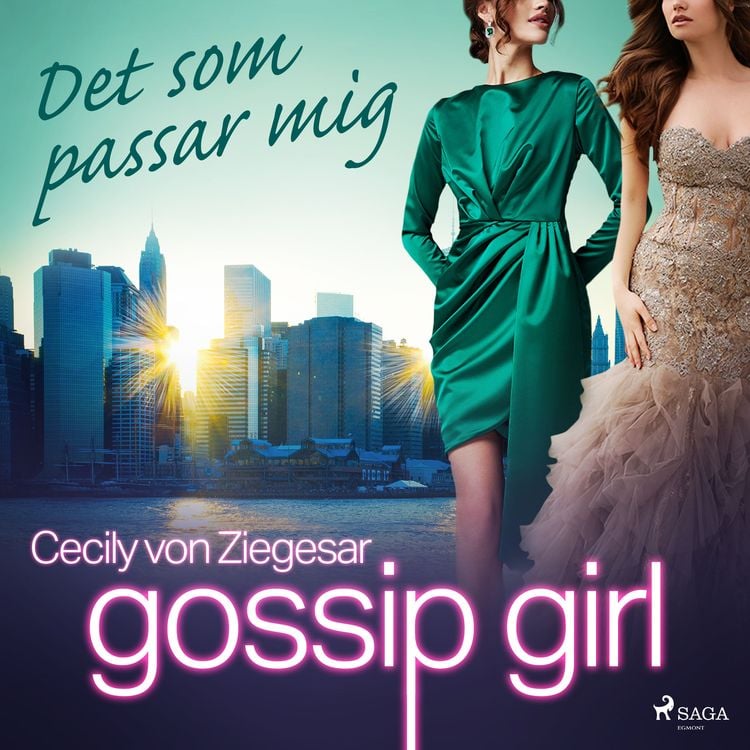 Produktbild: Gossip Girl: Det som passar mig