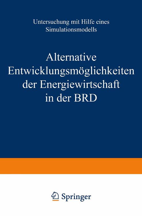 Produktbild: Alternative Entwicklungsm&ouml;glichkeiten der Energiewirtschaft in der BRD