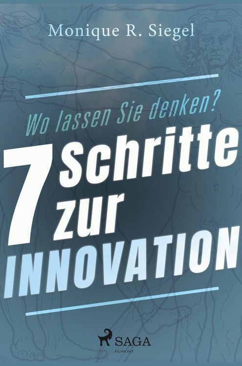 Produktbild: Wo lassen Sie denken? - 7 Schritte zur Innovation