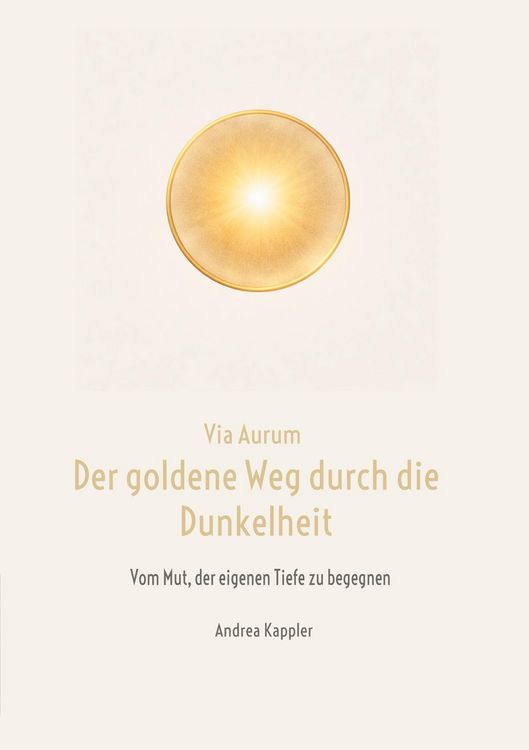 Produktbild: Via Aurum- der goldene Weg durch die Dunkelheit