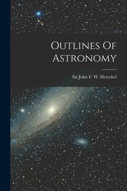 Produktbild: Outlines Of Astronomy