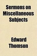 Produktbild: Sermons on Miscellaneous Subjects