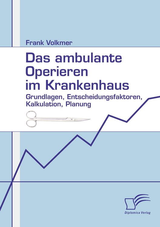Produktbild: Das ambulante Operieren im Krankenhaus