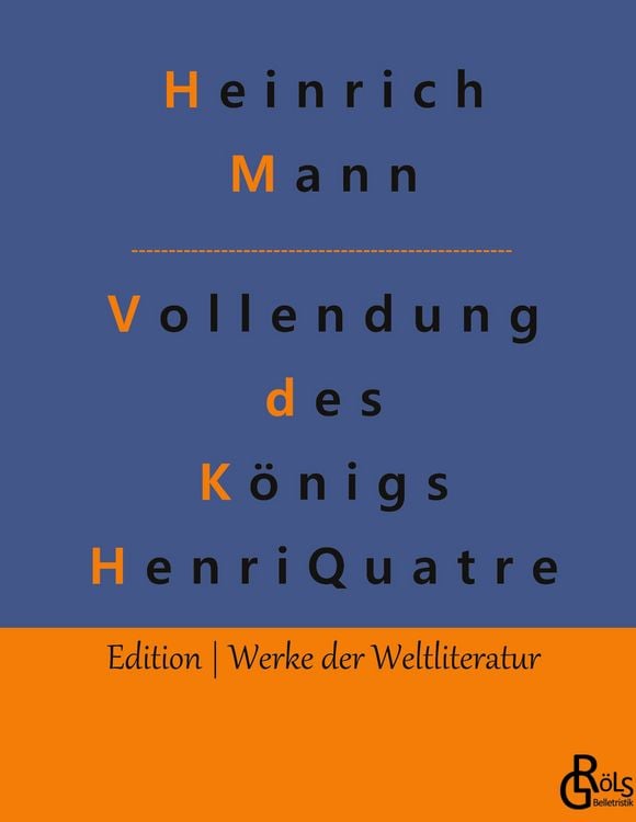 Produktbild: Die Vollendung des K&ouml;nigs Henri Quatre