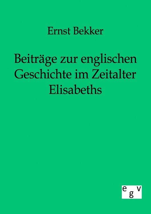 Produktbild: Beitr&auml;ge zur englischen Geschichte im Zeitalter Elisabeths