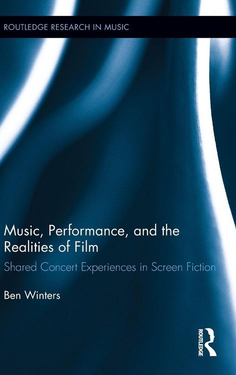 Produktbild: Music, Performance, and the Realities of Film