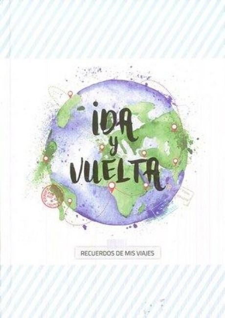 Produktbild: Ida y vuelta : recuerdos de mis viajes