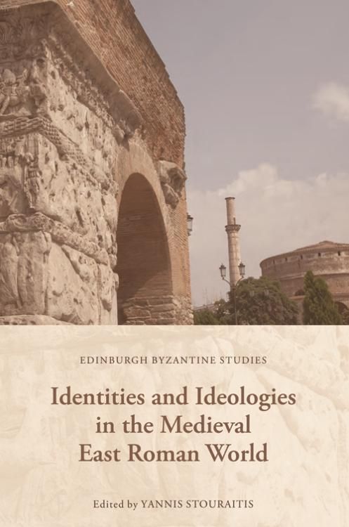 Produktbild: Identities and Ideologies in the Medieval East Roman World