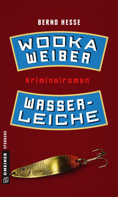 Produktbild: Wodka, Weiber, Wasserleiche