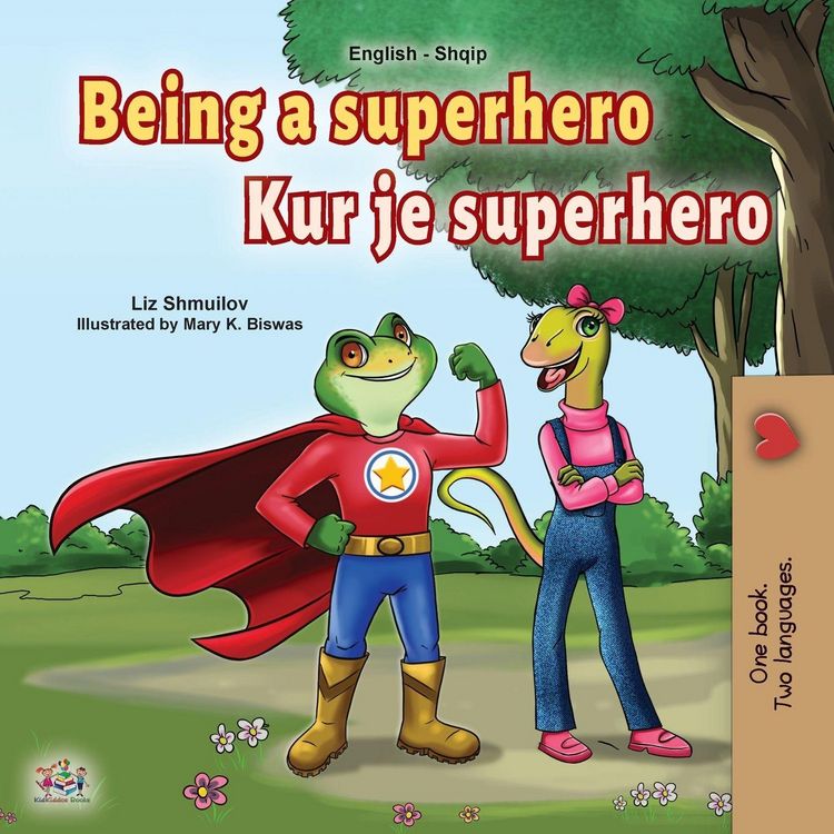 Produktbild: Being a Superhero (English Albanian Bilingual Book for Kids)