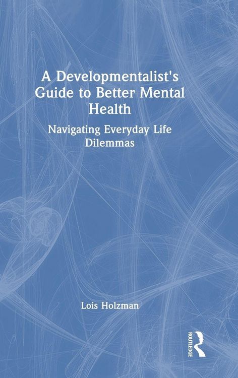 Produktbild: A Developmentalist's Guide to Better Mental Health