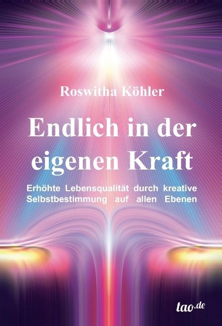 Produktbild: K&ouml;hler, R: Endlich in der eigenen Kraft