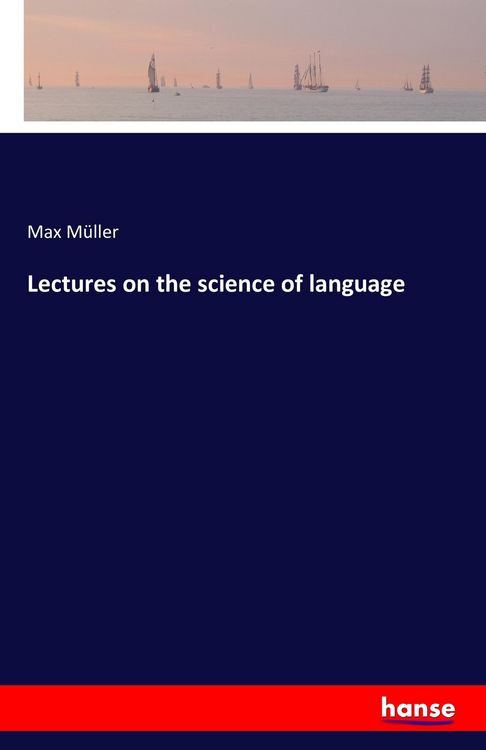 Produktbild: Lectures on the science of language