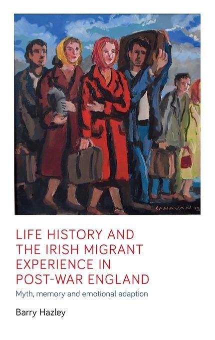 Produktbild: Life history and the Irish migrant experience in post-war England