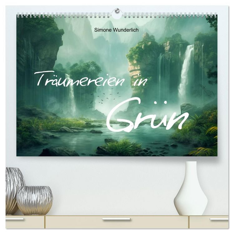 Produktbild: Tr&auml;umereien in Gr&uuml;n (hochwertiger Premium Wandkalender 2026 DIN A2 quer), Kunstdruck in Hochglanz