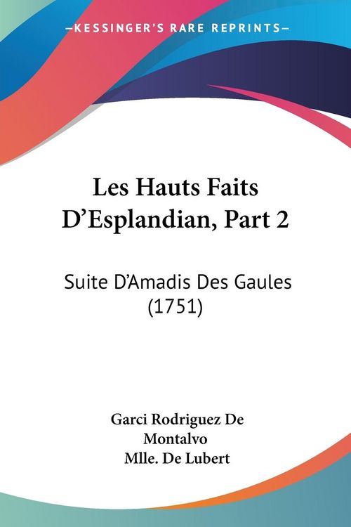 Produktbild: Les Hauts Faits D'Esplandian, Part 2