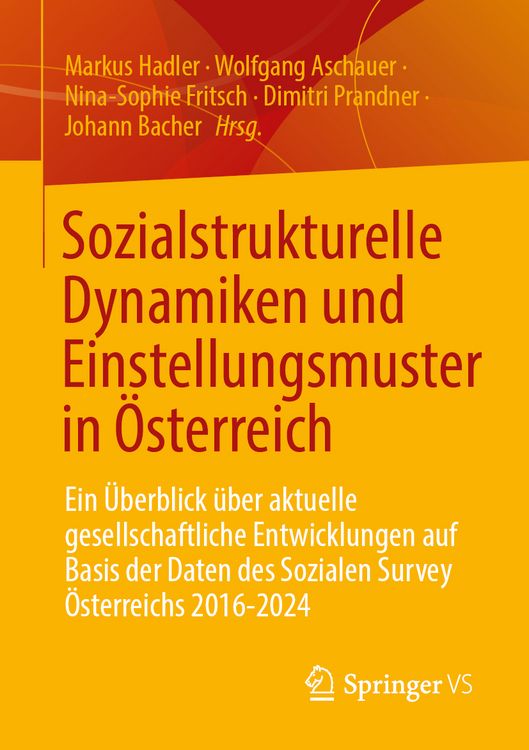 Produktbild: Sozialstrukturelle Dynamiken und Einstellungsmuster in &Ouml;sterreich