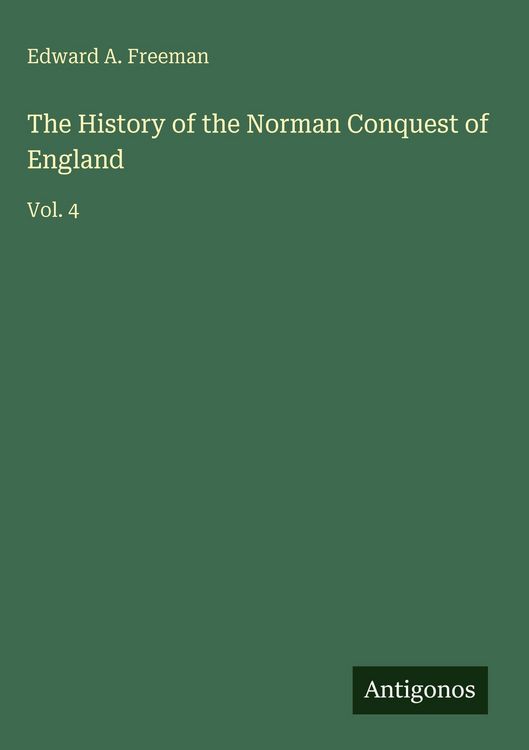 Produktbild: The History of the Norman Conquest of England