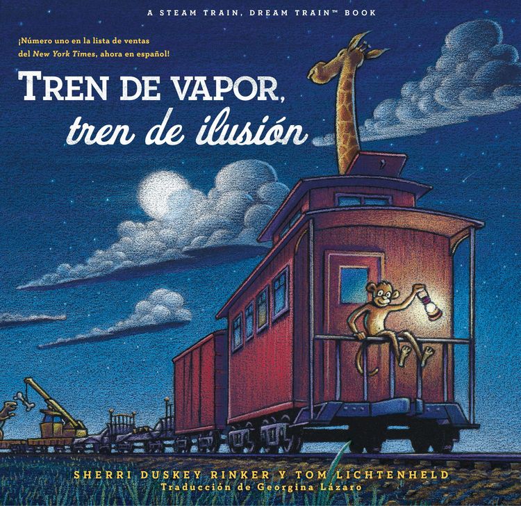 Produktbild: Tren de Vapor, Tren de Ilusi&oacute;n (Steam Train, Dream Train Spanish Language Edition)