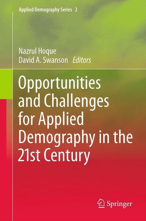 Produktbild: Opportunities and Challenges for Applied Demography in the 21st Century