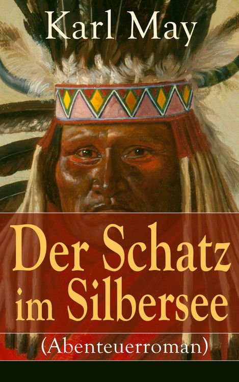 Produktbild: Der Schatz im Silbersee (Abenteuerroman)