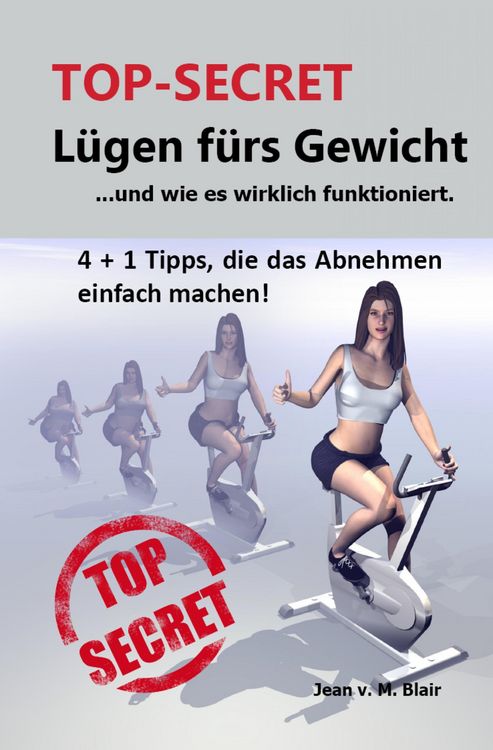Produktbild: TOP SECRET: L&uuml;gen f&uuml;rs Gewicht