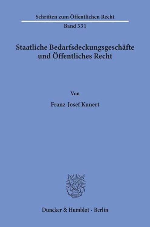 Produktbild: Staatliche Bedarfsdeckungsgesch&auml;fte und &Ouml;ffentliches Recht.