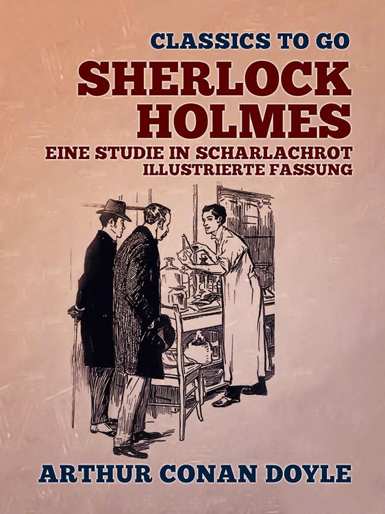 Produktbild: Sherlock Holmes - Eine Studie in Scharlachrot, Illustrierte Fassung