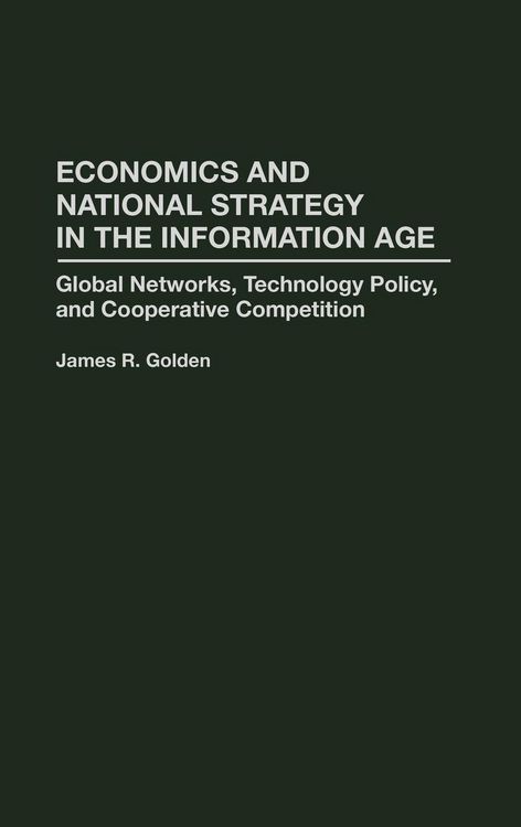 Produktbild: Economics and National Strategy in the Information Age