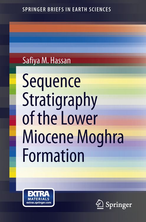 Produktbild: Sequence Stratigraphy of the Lower Miocene Moghra Formation in the Qattara Depression, North Western Desert, Egypt
