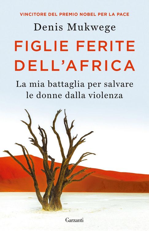 Produktbild: Figlie ferite dell'Africa. La mia battaglia per salvare le donne dalla violenza
