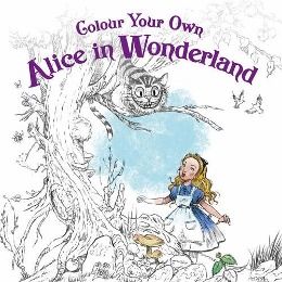 Produktbild: Tolton, L: Colour Your Own Alice in Wonderland