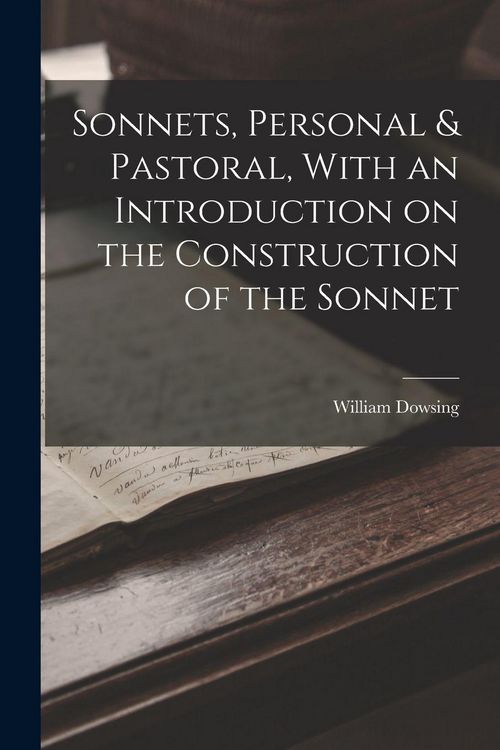 Produktbild: Sonnets, Personal & Pastoral, With an Introduction on the Construction of the Sonnet