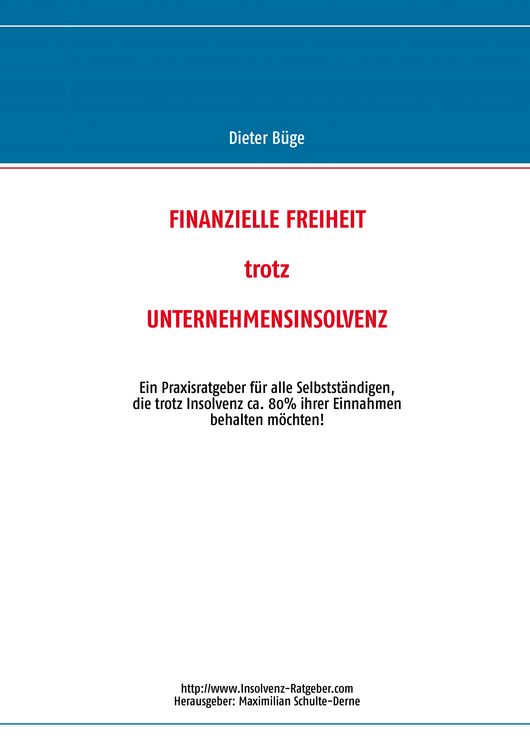 Produktbild: Finanzielle Freiheit trotz Unternehmensinsolvenz