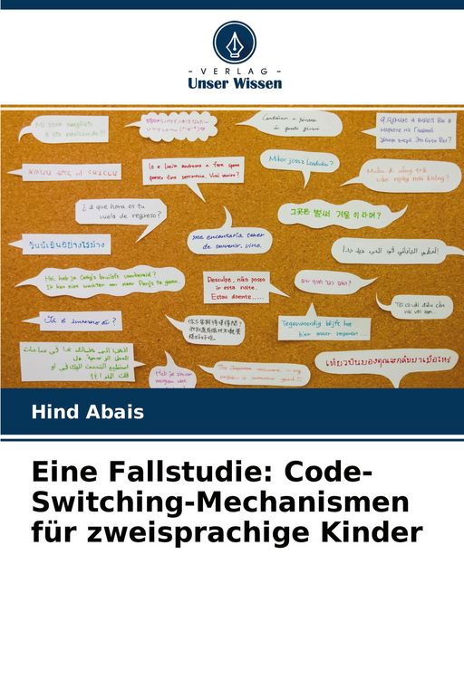 Produktbild: Eine Fallstudie: Code-Switching-Mechanismen f&uuml;r zweisprachige Kinder