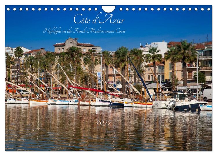 Produktbild: C&ocirc;te d'Azur Highlights on the French Mediterranean Coast (Wall Calendar 2027 DIN A4 landscape), CALVENDO 12 Month Wall Calendar