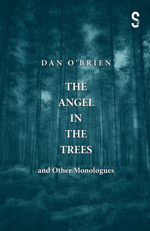 Produktbild: The Angel in the Trees and Other Monologues