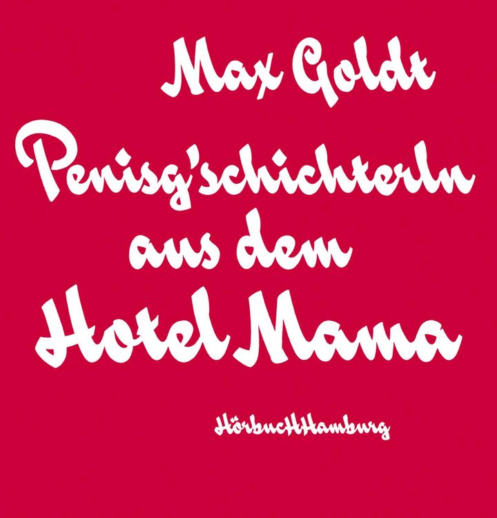Produktbild: Penisg'schichterln aus dem Hotel Mama
