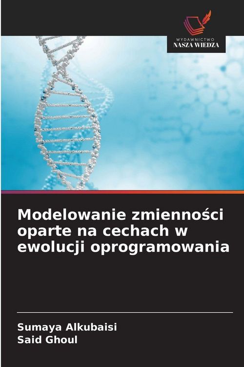 Produktbild: Modelowanie zmienno&iquest;ci oparte na cechach w ewolucji oprogramowania