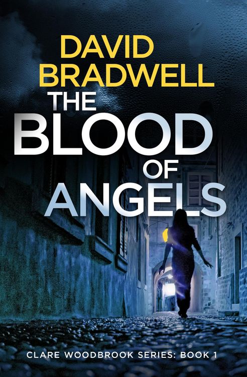 Produktbild: The Blood Of Angels (Clare Woodbrook, #1)