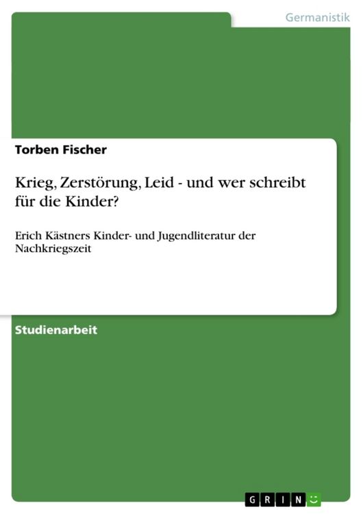 Produktbild: Krieg, Zerst&ouml;rung, Leid - und wer schreibt f&uuml;r die Kinder?