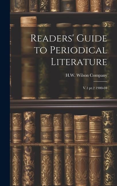 Produktbild: Readers' Guide to Periodical Literature: V.1 pt.2 1900-04
