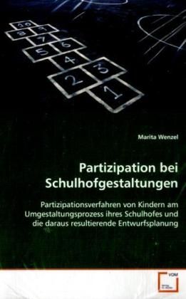 Produktbild: Wenzel, M: Partizipation bei Schulhofgestaltungen