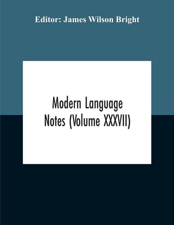 Produktbild: Modern Language Notes (Volume Xxxvii)