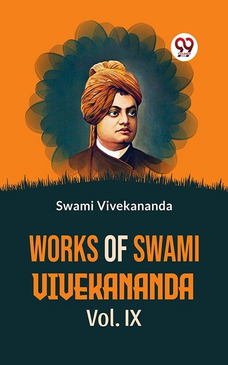 Produktbild: Works Of Swami Vivekananda Vol. IX