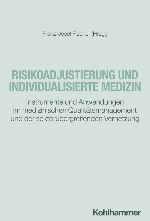 Produktbild: Risikoadjustierung und individualisierte Medizin