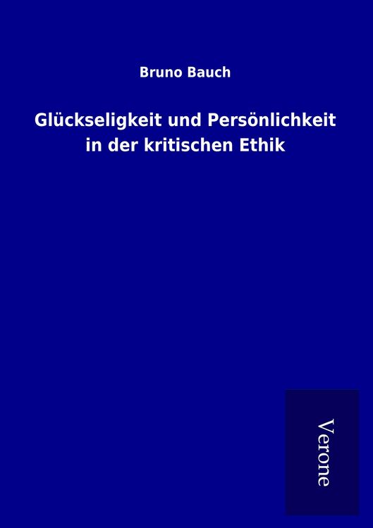 Produktbild: Gl&uuml;ckseligkeit und Pers&ouml;nlichkeit in der kritischen Ethik