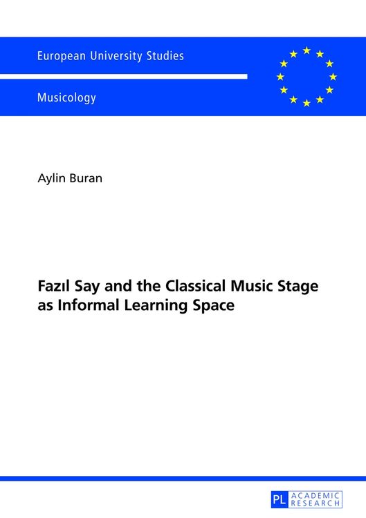 Produktbild: Fazıl Say and the Classical Music Stage as Informal Learning Space